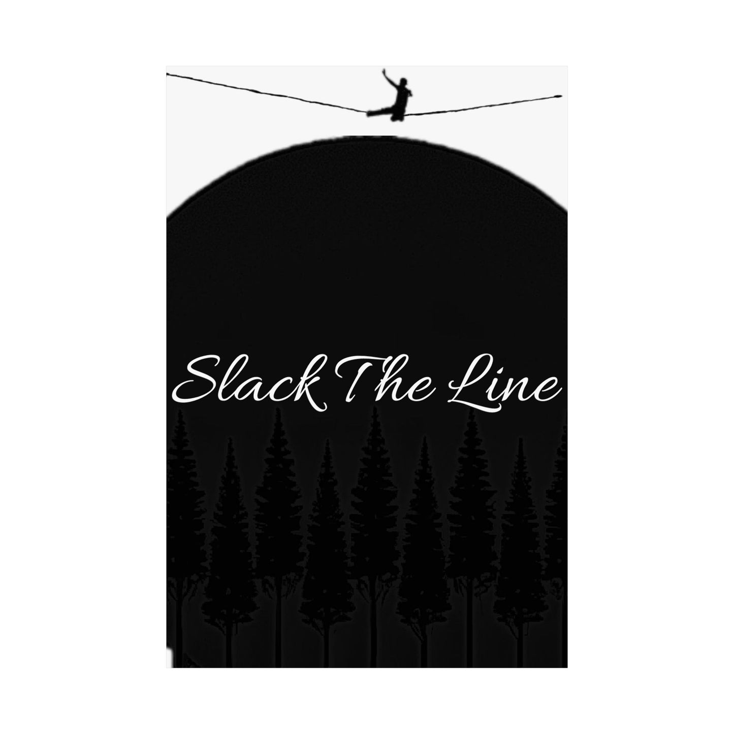 Slack The Line Official Poster